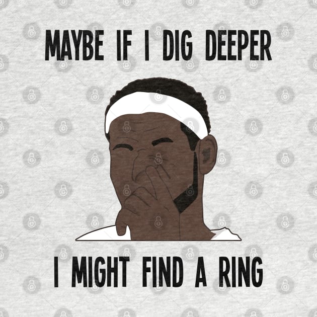 Funny NBA Meme - Lebron Digs His Nose - Ring Meme by BuzzerBeater00